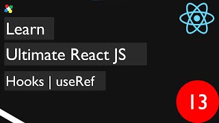 13. useRef | Hooks | ReactJS | #reactjs #reactjstutorial