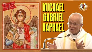 Cha Hồng 2022 / Tổng lãnh Thiên Thần Michael, Gabriel, Raphel / Bài giảng tuyệt vời