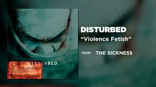 Disturbed - Violence Fetish [Official Audio]