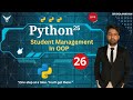 Student Management System in Python 🧑‍💻 | OOPs Based Mini Project | Full Step-by-Step Tutorial