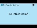 Dr.Fone for Android: User Interface Overview