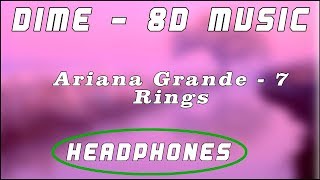 Ariana Grande - 7 Rings (8D AUDIO)