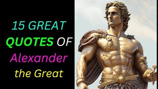 Alexander the Great Quotes | Best Stoic Quotes From A Military Mastermind | DM Images and quotes