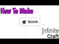 How To Make Bomb In Infinite Craft (2024)