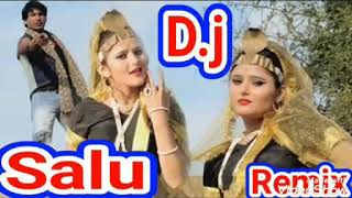 Na chhede Nadan sapere D.j Remix Haryanvi Song 👈 Mix by D.j Salu Yadav 👌👈🎵