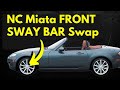 NC MX-5 Miata Front Sway Bar Replacement Steps & Tips | Tach On Red