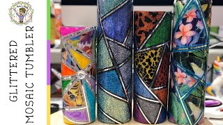 Glittered Mosaic/Stain Glass/Geometric Tumbler