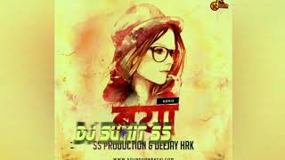 Baya - Remix -  SS Production X Deejay HRK Vfx DJSAM SS ( SUMIT SS )