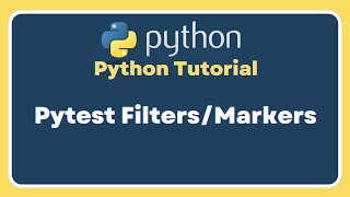 Part 8 | Selenium With Python Tutorial For Beginners | Filter your test using pytest | Pytest Marker
