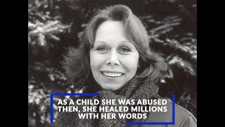 As a Child She Was Abused, Then She Healed Millions With Her Words