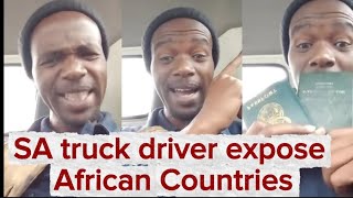 SA truck driver expose African countries, They ask passport everywhere