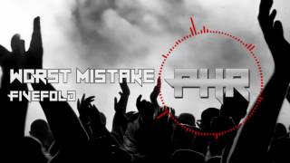 [HQ] Worst Mistake - Fivefold