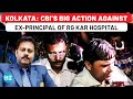 Kolkata: Ex-Principal Of RG Kar Hospital Sandip Ghosh Who Floated Suicide Theory Arrested By CBI