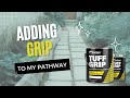 The Ultimate Non-Skid Solution: Tuff Grip Clear in Action on My Garden Pathway