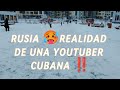 💢RUSIA🇷🇺‼️LA REALIDAD DE ESTA YOUTUBE CUBANA ❄️🌲