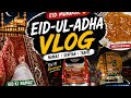 Eid-ul-Adha 2026 Vlog ✨ | Bakrid Special Vlog 🐐 | Family Time & Eid Celebration 
