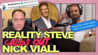 Bachelor Podcaster Nick Viall Called Out By Reality Steve For Hypocrisy In Sharing Unverified 'Tea'