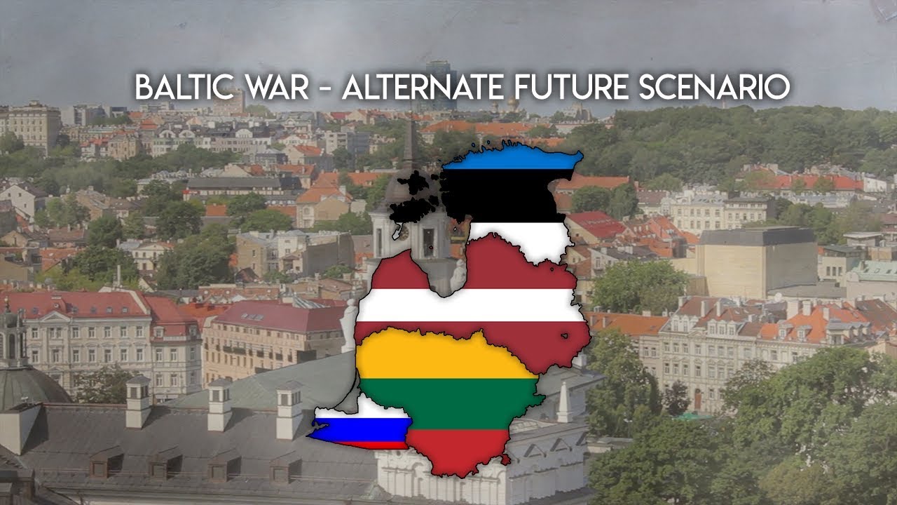 Baltic War Alternate Future Scenario Youtube