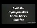 Mizan -Ayah Ibu