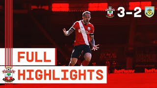 HIGHLIGHTS: Southampton 3-2 Burnley | Premier League