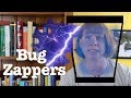 Do bug zappers really work?