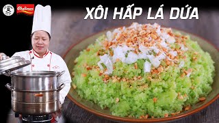 Xôi Hấp Lá Dứa - Cách làm Xôi Hấp Lá Dứa dẻo thơm và ngon | Kỹ Năng Vào Bếp