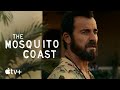 The Mosquito Coast — Trailer Oficial | Apple TV+