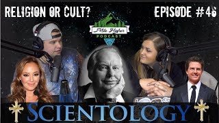 Scientology: Religion Or Cult? - Podcast #46