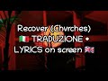 • TRADUZIONE • LYRICS • CHVRCHES - Recover