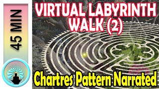Virtual Labyrinth Walk 2 - Narrated (45 min - mindfulness exercise)