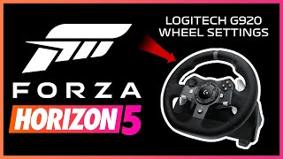 FORZA HORIZON 5 - Logitech G920 Best Wheel Settings - Realistic Feel