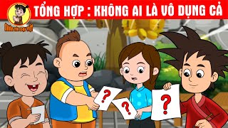 Tổng Hợp: Không Ai Vô Dụng Cả - Nhân Tài Đại Việt  - Phim hoạt hình - Truyện Cổ Tích Việt Nam