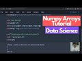 [1.3] Python Numpy Arrays Tutorial (PART-1) | Data Science
