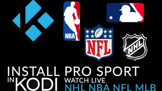 Learn How To Install Kodi Pro Sport to watch live streams from the NHL, NFL, NBA, and MLB