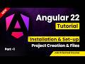 Angular 22 Tutorial for Beginners | Setup Environment & Install Angular 22
