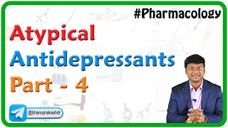 CNS Pharmacology : Antidepressants - Atypical antidepressants ( Part 4 )