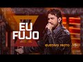 Gustavo Mioto - EU FUJO (Atemporal)