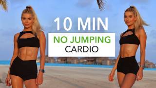 10 MIN NO JUMPING CARDIO - easy to follow, suitable for all levels
