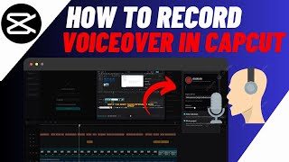 How To Add Voice Over On Capcut PC | Record Voice Over In Capcut PC