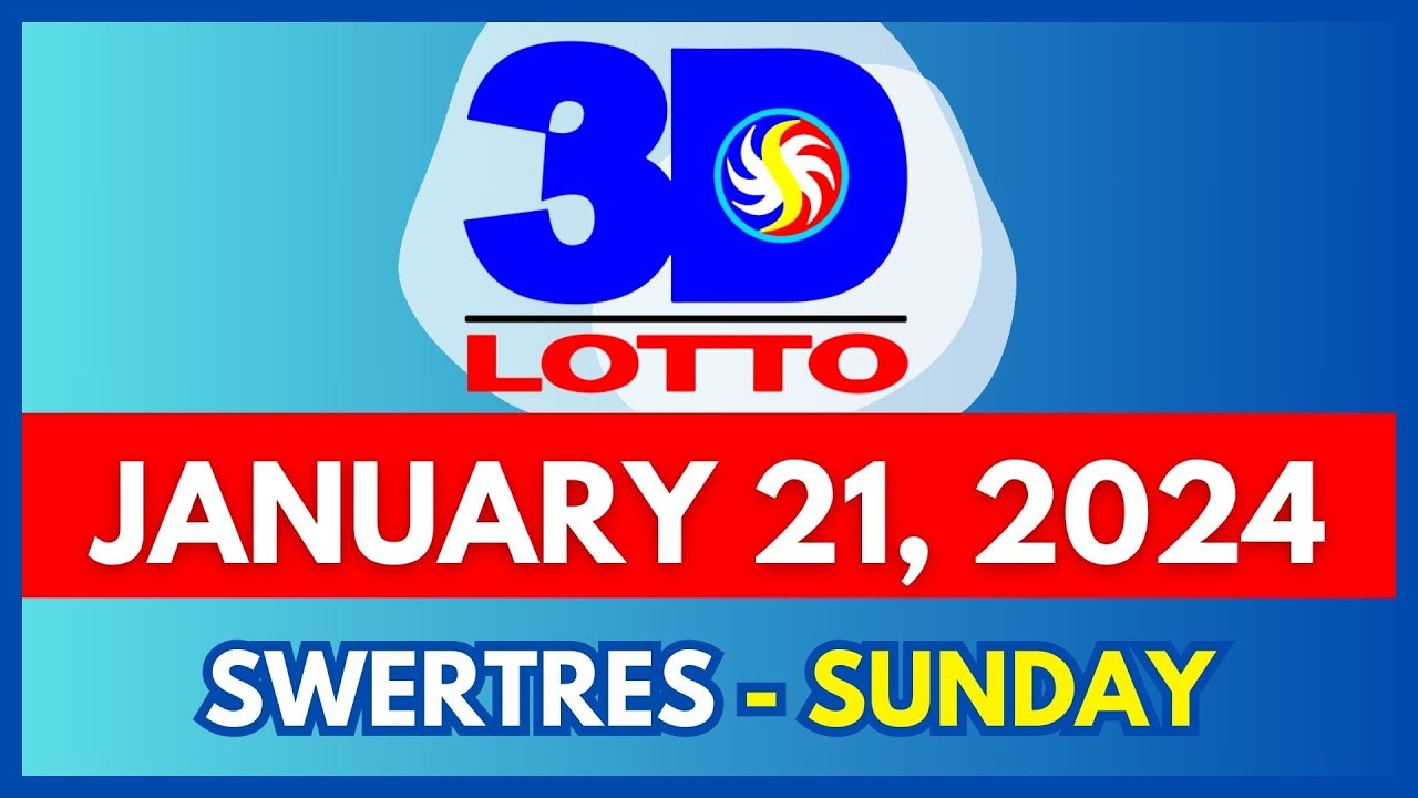 3D Result Today Jan. 21, 2024 | Swertres Result Today 2PM, 5PM, 9PM ...