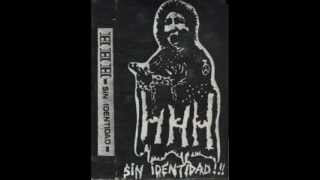 H.H.H. - Sin identidad (Tape 1985)