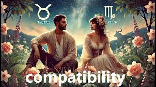 Taurus Man & Virgo Woman Compatibility: The Ultimate Zodiac Love Review