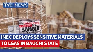 INEC Deploys Sensitive Materials to LGAs in Bauchi State
