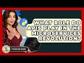 What Role Do APIs Play In The Microservices Revolution? - Python Code School