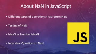 About NaN in JavaScript | isNaN vs Number.isNaN | Interview Question Related to NaN