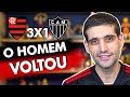 O HOMEM VOLTOU - Flamengo 3 x 1 Galo