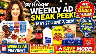 Kroger Weekly Ad Sneak Peek May 27 - June 2, 2026 (5/27/26 – 6/2/26) | BEST Kroger Deals This Week!