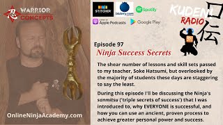 KUDEN! Radio Podcast ep97 - Ninja Success Secrets