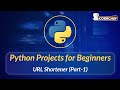 URL Shortener (Part-1) | Python Projects for Beginners