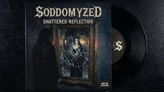 Shattered Reflection Soddomyzed